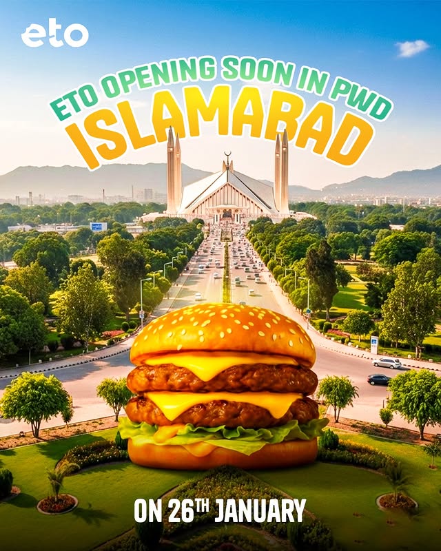 ETO Burgers Opening in PWD Islamabad – Juicy Bites Arrive 26th January 🍔🔥 at ETO BURGERS in Islamabad