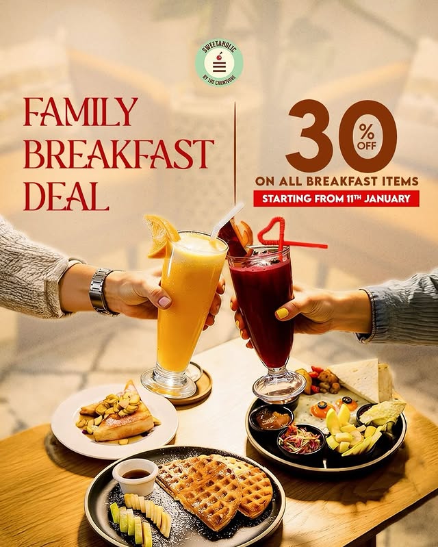 Family Breakfast Deal at Sweetaholic – 30% OFF on All Breakfast Items 🍳🥞