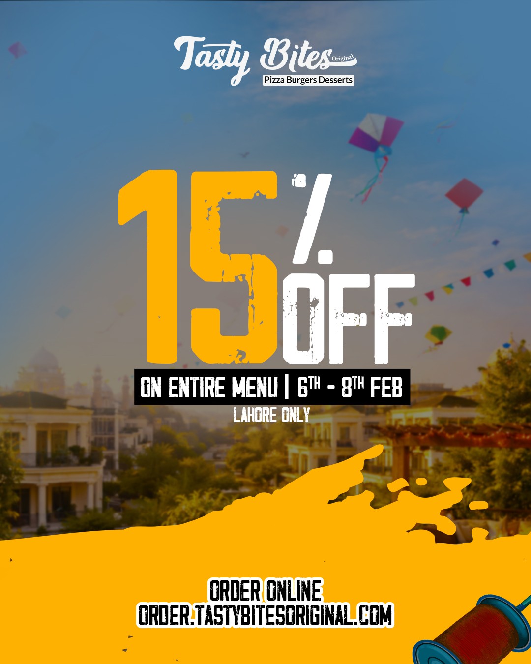 Tasty Bites Basant Celebration – 15% OFF Entire Menu 🌈🪁🍕🍔