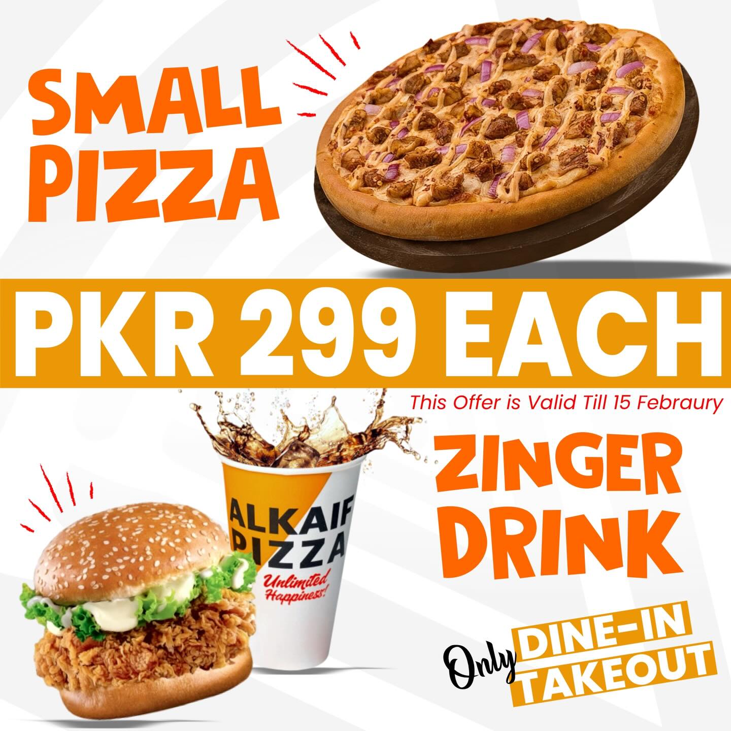 Al Kaif 299 Deal – Pizza or Zinger Combo with Drink 🔥🍕🍔